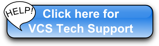 Click here for VCS Tech Support